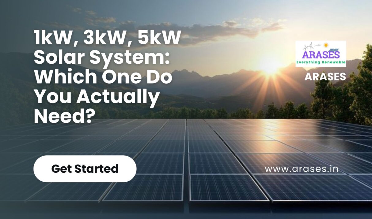 1kW, 3kW, 5kW Solar System: Which One Do You Actually Need?