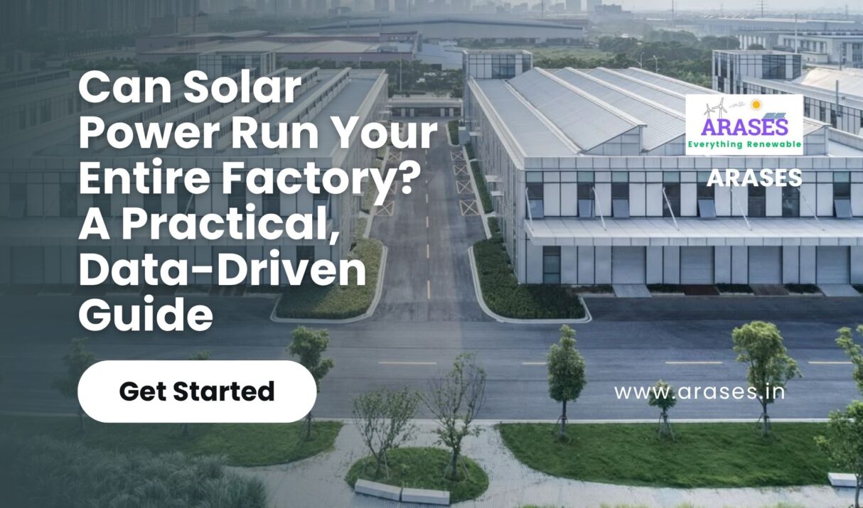 Can Solar Power Run Your Entire Factory? A Practical, Data-Driven Guide